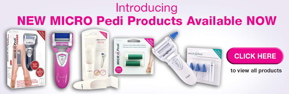 New MICRO Pedi Products